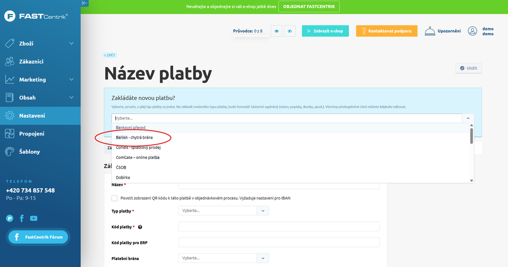 Krok 3: Vyberte Barion jako platební metodu, vyplňte údaje a uložte je.